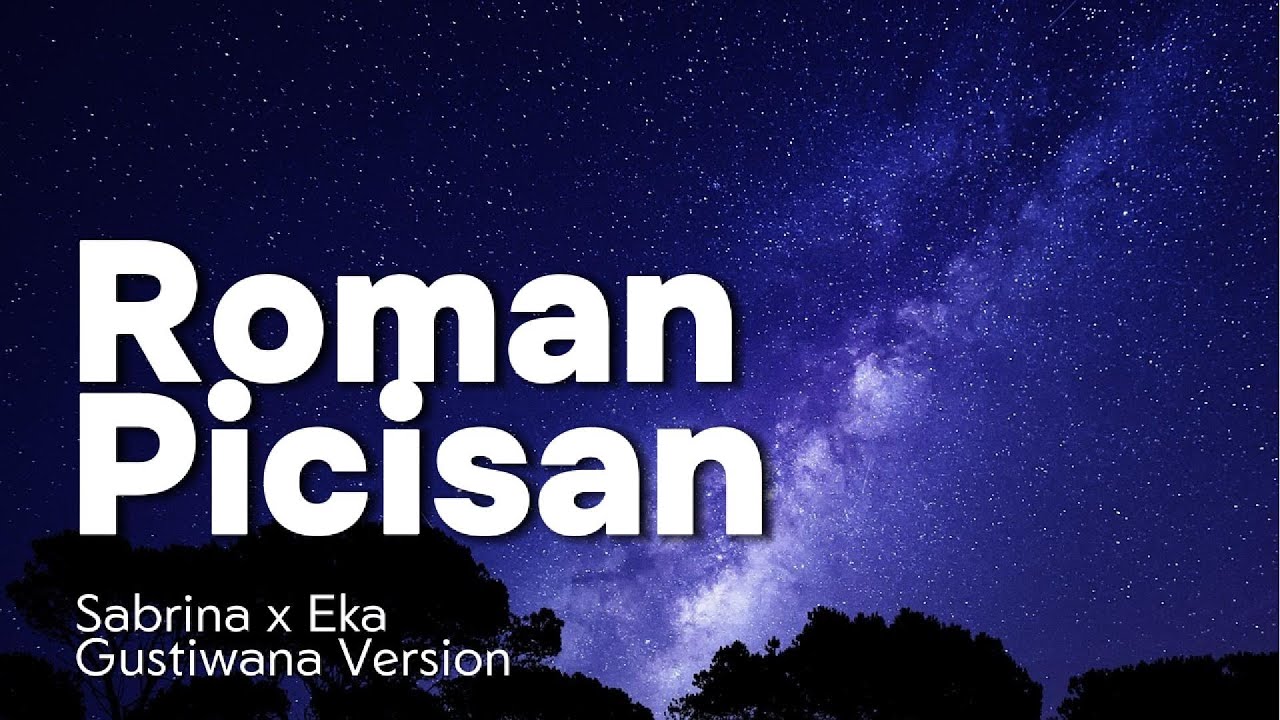 [HQ] KARAOKE ROMAN PICISAN - DEWA19 [Versi Shabrina x Eka Gustiwana]