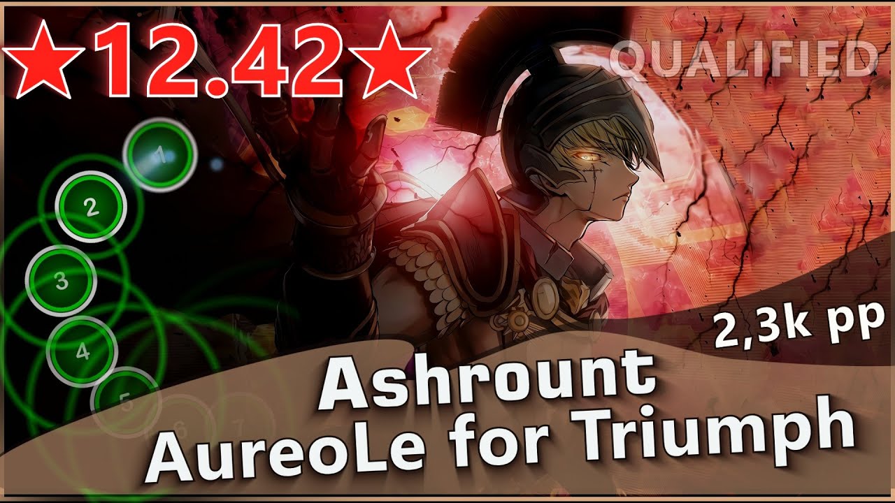 Новая карта с самым звездным рейтингом в Osu! КВАЛИФИЦИРОВАННАЯ! Ashrount - AureoLe for Triumph