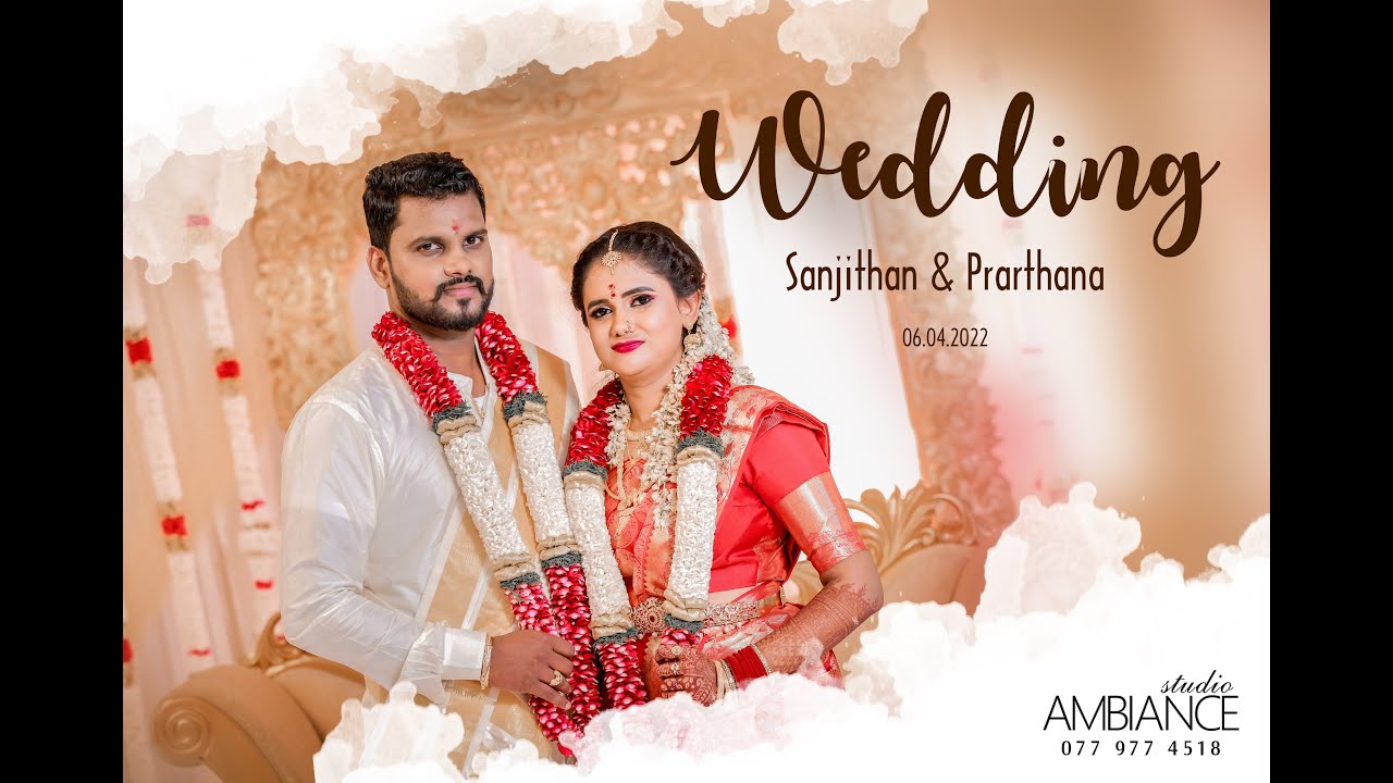 Sajithan & Prarthana wedding Highlights | Naan Pizhai | Ambiance | Sri Lanka |Tamil wedding| Anirudh