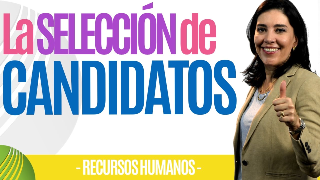 Recursos Humanos LA SELECCIÓN DE CANDIDATOS (Útil) Ana María Godinez Software de RRHH