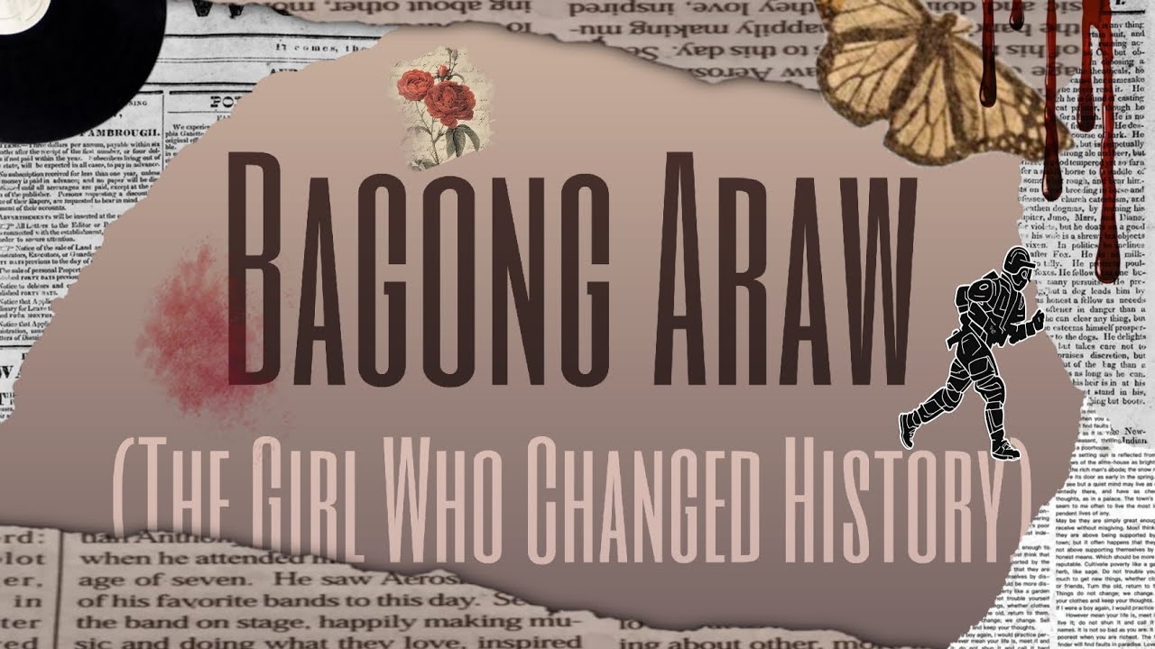 BAGONG ARAW (The Girl Who Changed History)