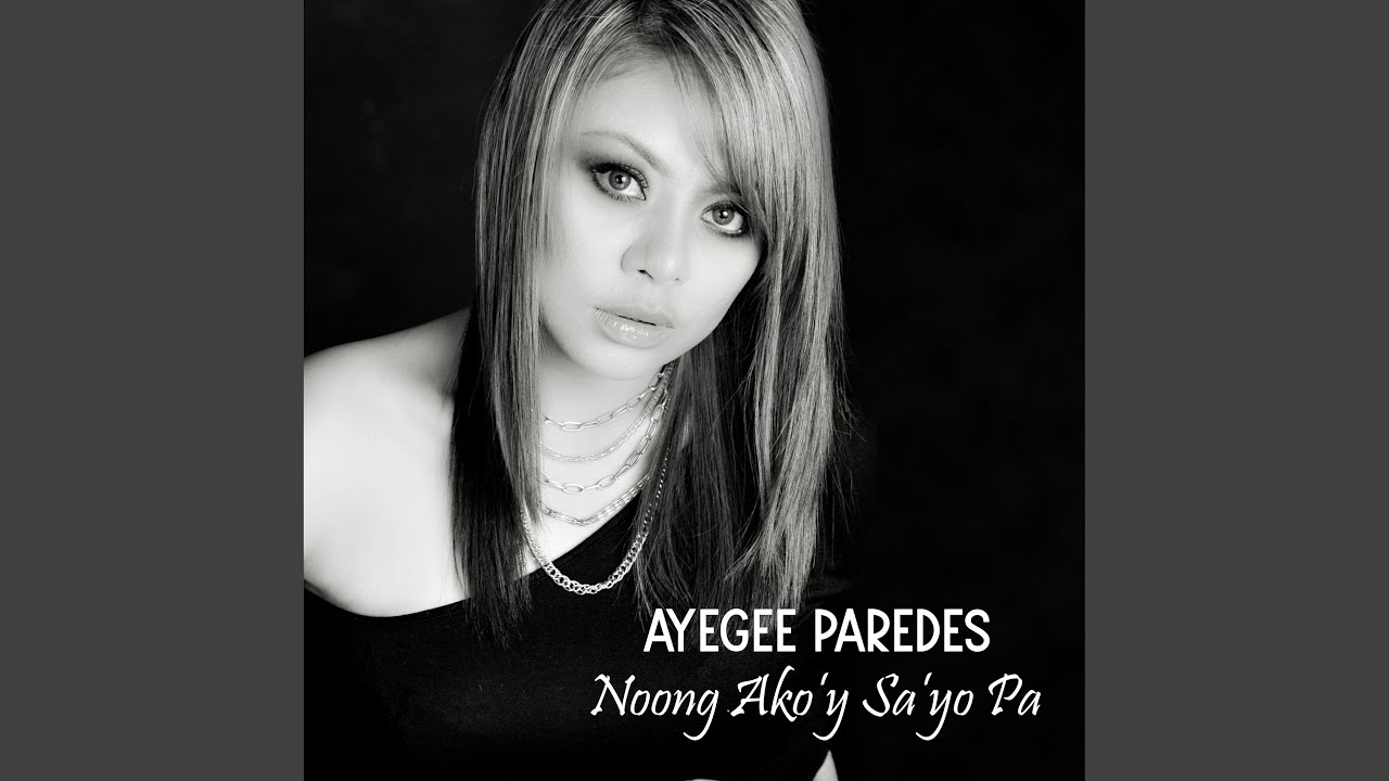 Noong Ako'y Sa'Yo Pa