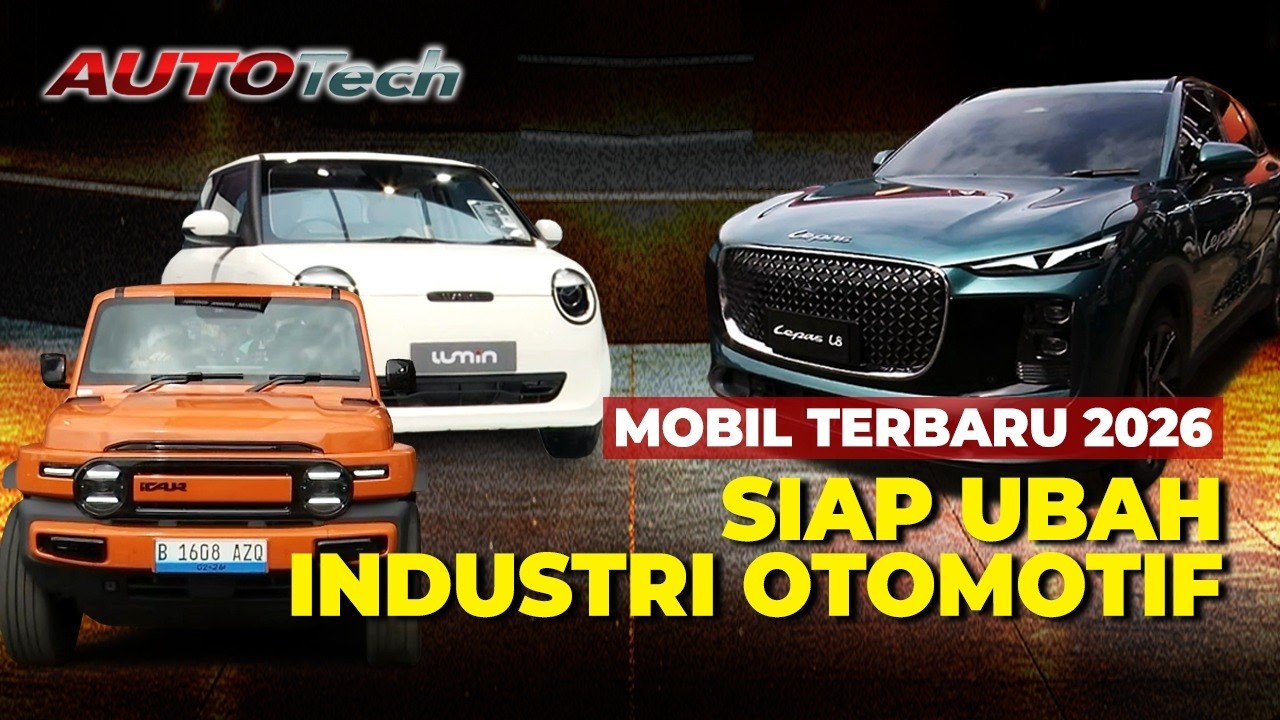 Siap-Siap Nabung! Mobil Terbaru 2026 Ini Bakal Jadi Incaran | Autotech | 04/03