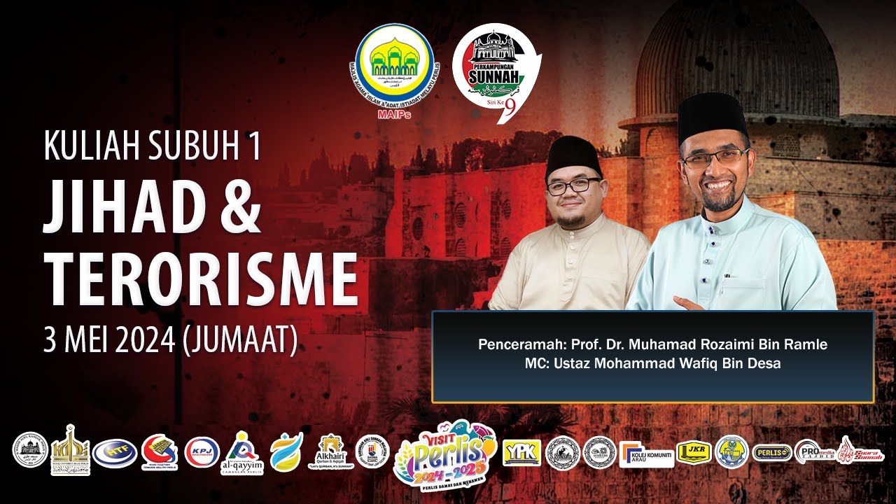 03-05-2024 Prof Dr Rozaimi Ramle : Jihad Dan Terorisme (PS9)