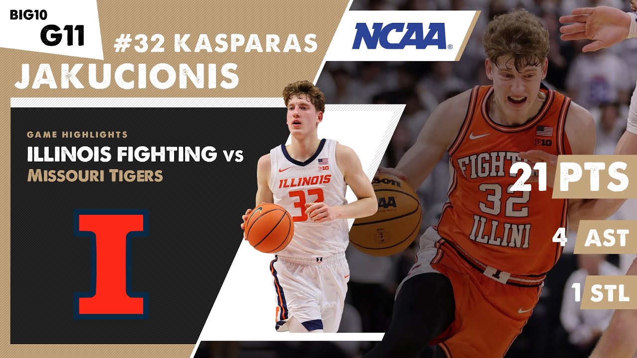 KASPARAS JAKUCIONIS 21 PTS Illinois Illini vs Missouri Tigers Highlights