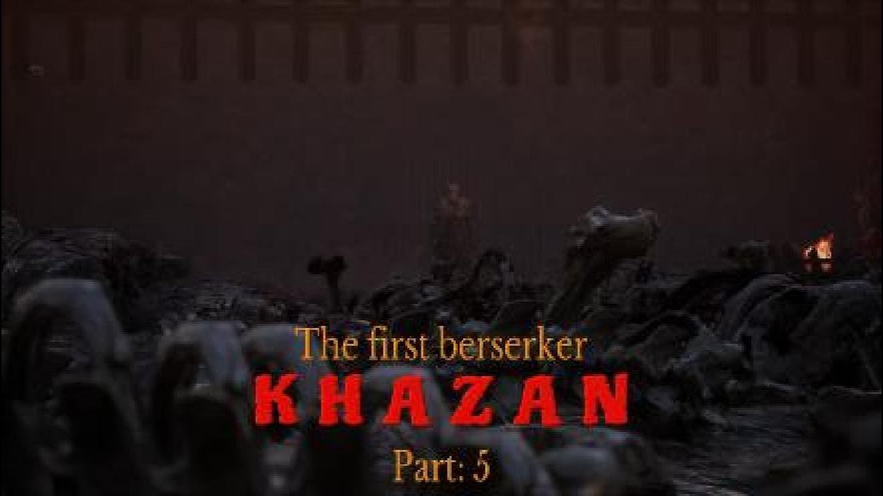 The First Beserker: Khazan - part 5