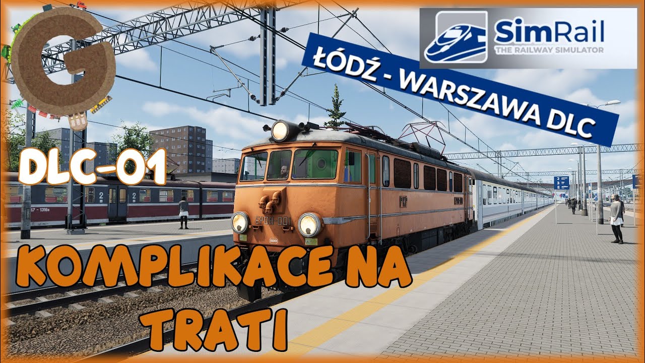 DLC Łódź - Warsawa  -  Komplikace na Stůj - SIM RAIL - The Railway Simulator CZ/SK
