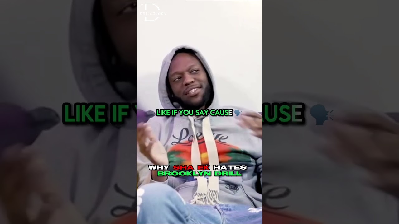 Why Sha EK HATES Brooklyn Drill 😳 - &ldquo;That Sh*t TRASH&rdquo; 🚮