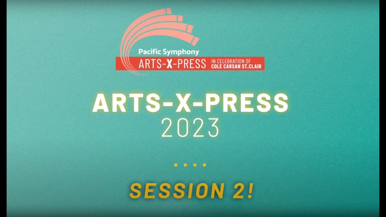 arts-X-press '23: SESSION TWO RECAP!