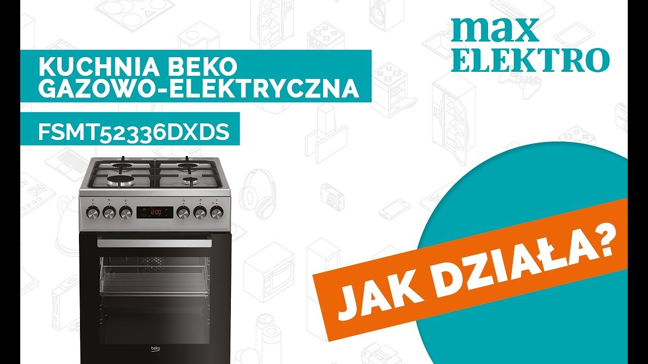 Wielofunkcyjna kuchnia BEKO FSMT52336DXDS - sprawdź jej możliwości! Jak Działa?