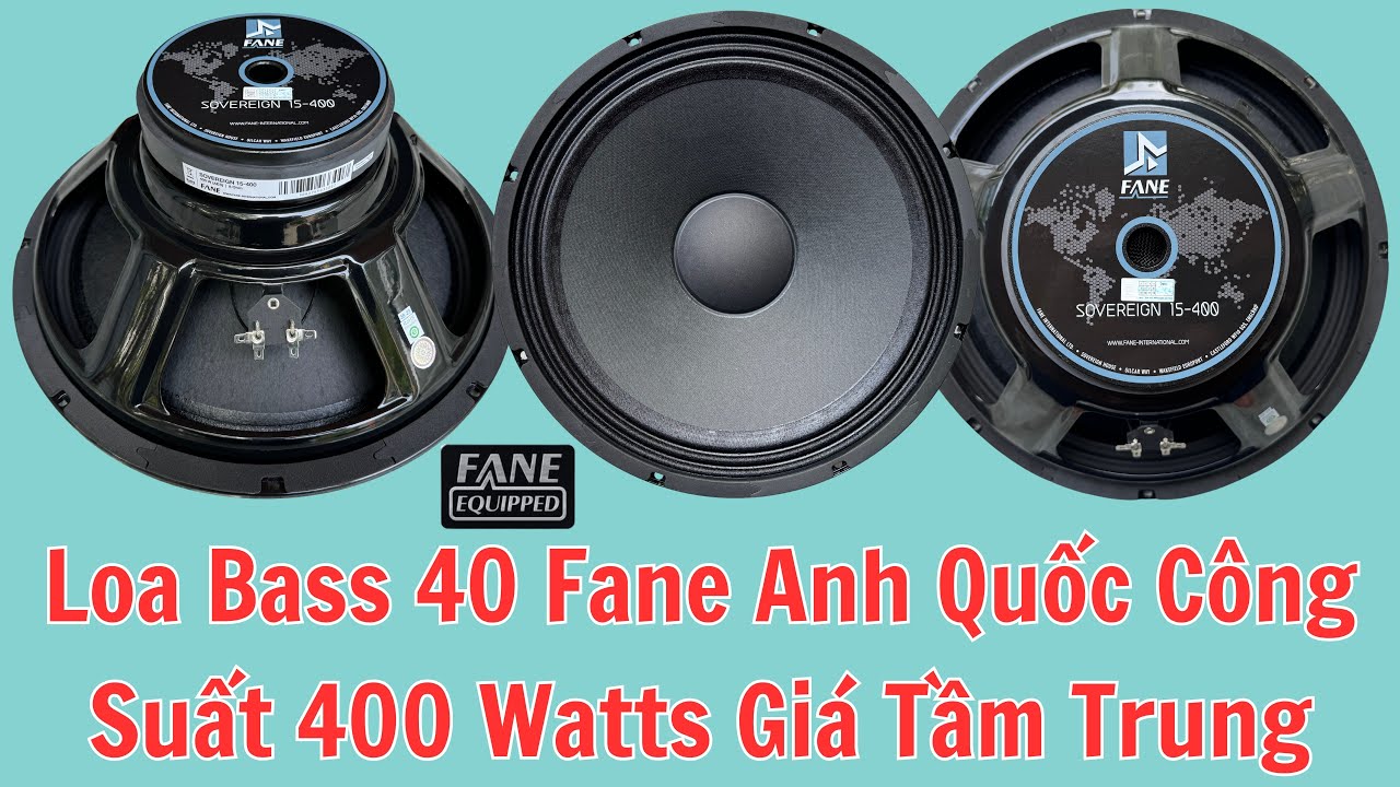 Loa Fane Bass 40 Sovereign 15-400, Loa Tầm Trung Chất Lượng