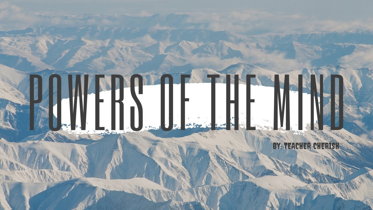 (Personal Development) LESSON 6 - POWERS OF THE MIND