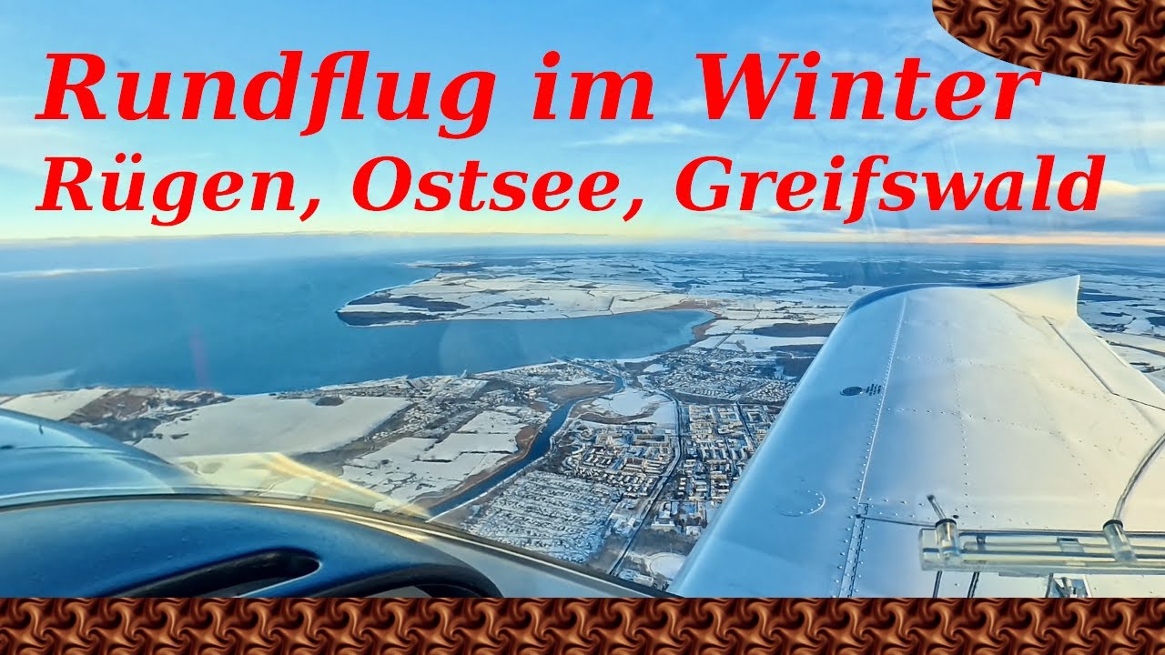 Winterrundflug | Über Mecklenburg-Vorpommern und Rügen - Cockpitsicht - ungeschnitten | ganzer Flug