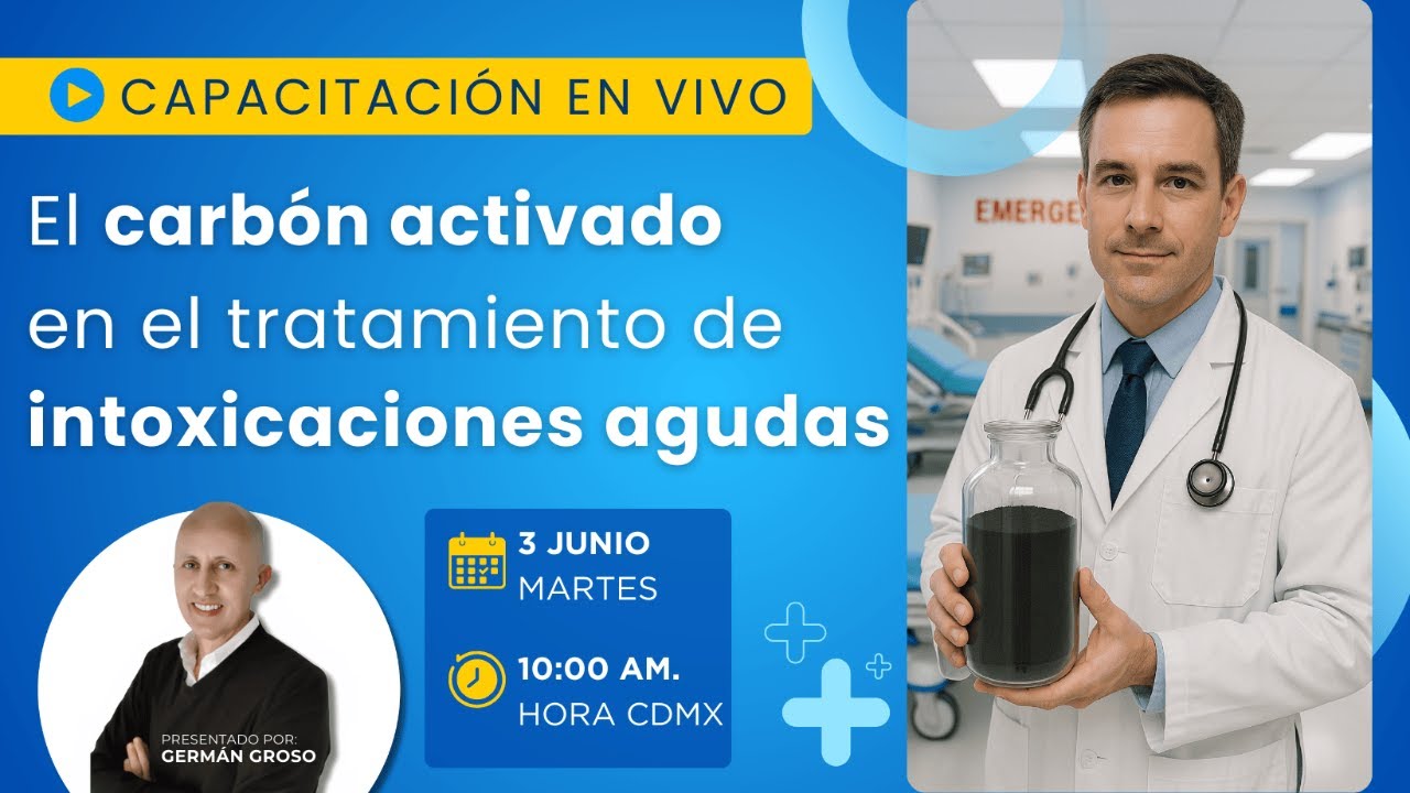[CAPACITACIÓN]▶️ El carbón activado en el tratamiento de intoxicaciones agudas