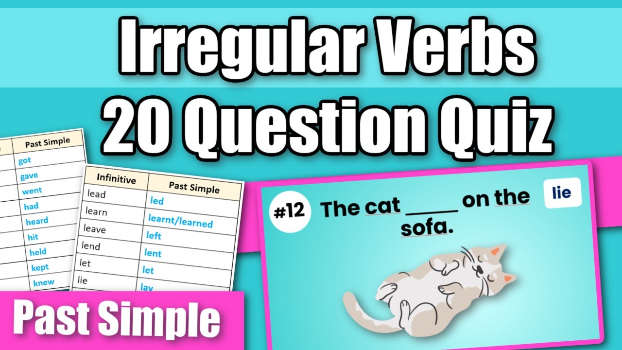 Irregular Verbs Quiz - 20 Questions on the Most Common Irregular Verbs! Can You Pass the Test?
