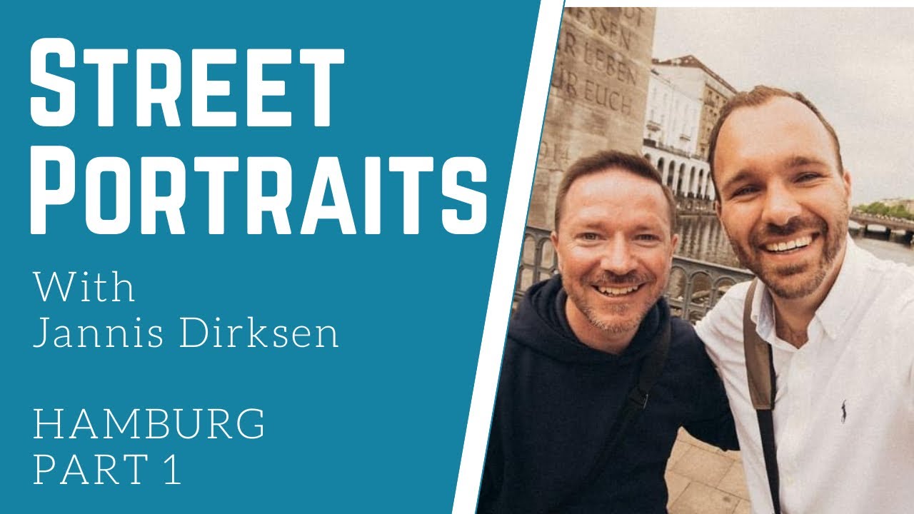 Hamburg Street Portraits | 6 Easy Tips to Photograph Strangers with Jannis Dirksen (Part 1)