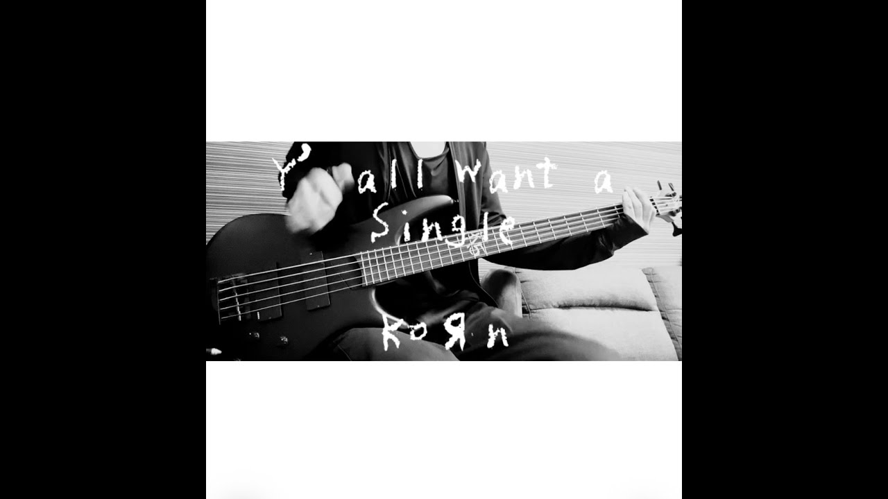Y’all Want a Single/KoЯn Bass Cover