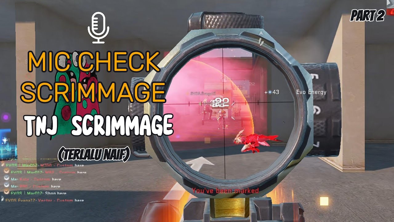 BLOOD STRIKE - MIC CHECK TNJ SCRIMMAGE - TERLALU NAIF - PART 2