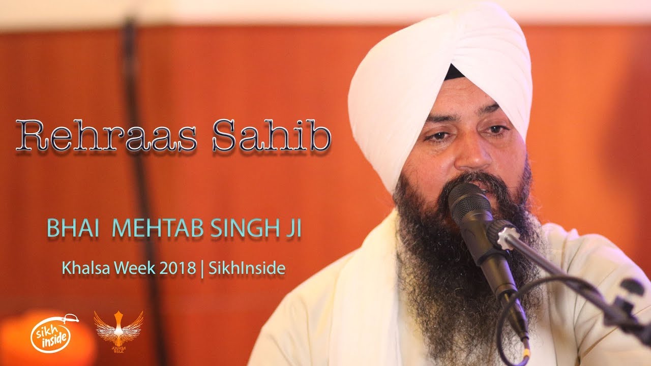 Rehraas Sahib | Bhai Mehtab Singh Ji | Khalsa Week 2018 | Singapore