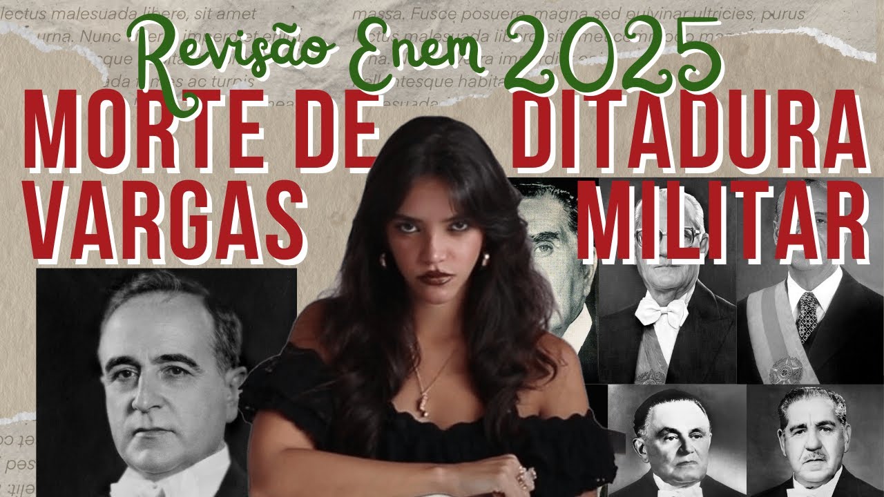 LIVE DE REVISÃO ENEM 2025 - DITADURA MILITAR, JK E VARGAS