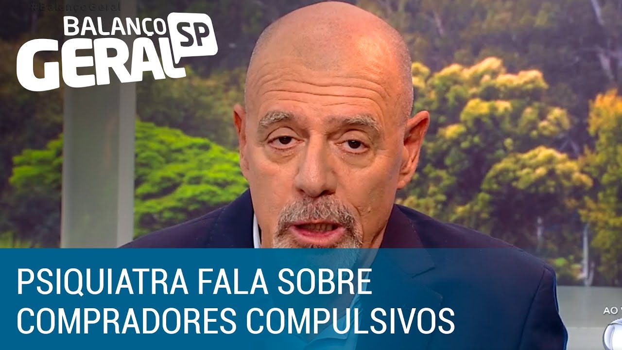 Psiquiatra fala sobre compradores compulsivos no Balanço Geral