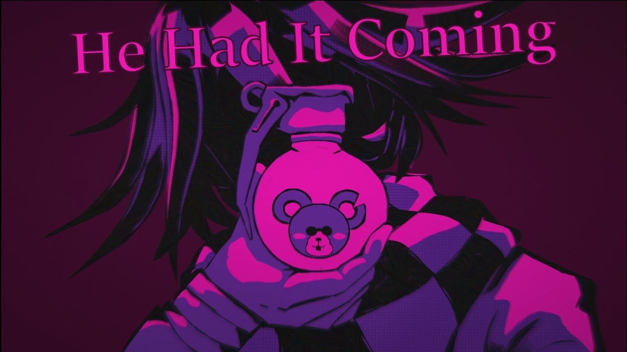 He Had It Coming - Danganronpa V3
