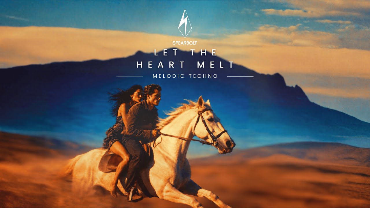 Let the Heart Melt – Deep Progressive Melodic Techno | SPEARBOLT