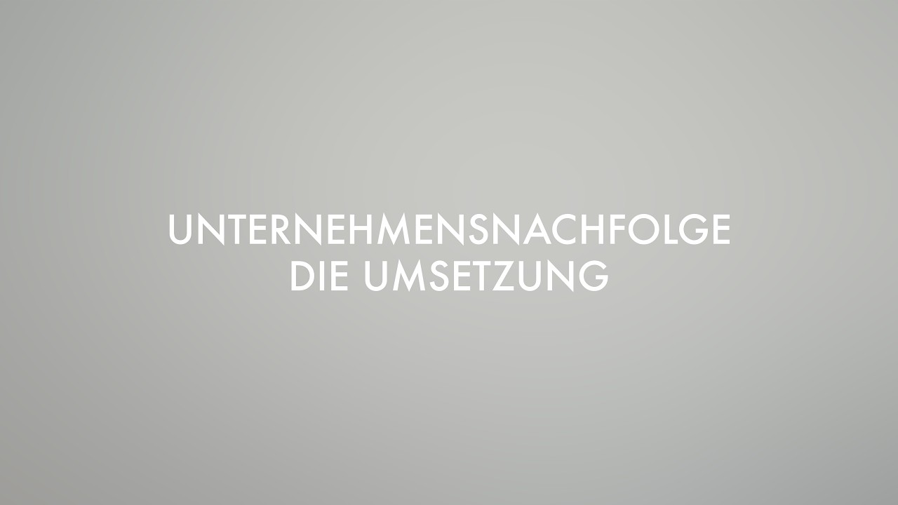 Unternehmensnachfolge Teil 2: Die Umsetzung – GxG Legal