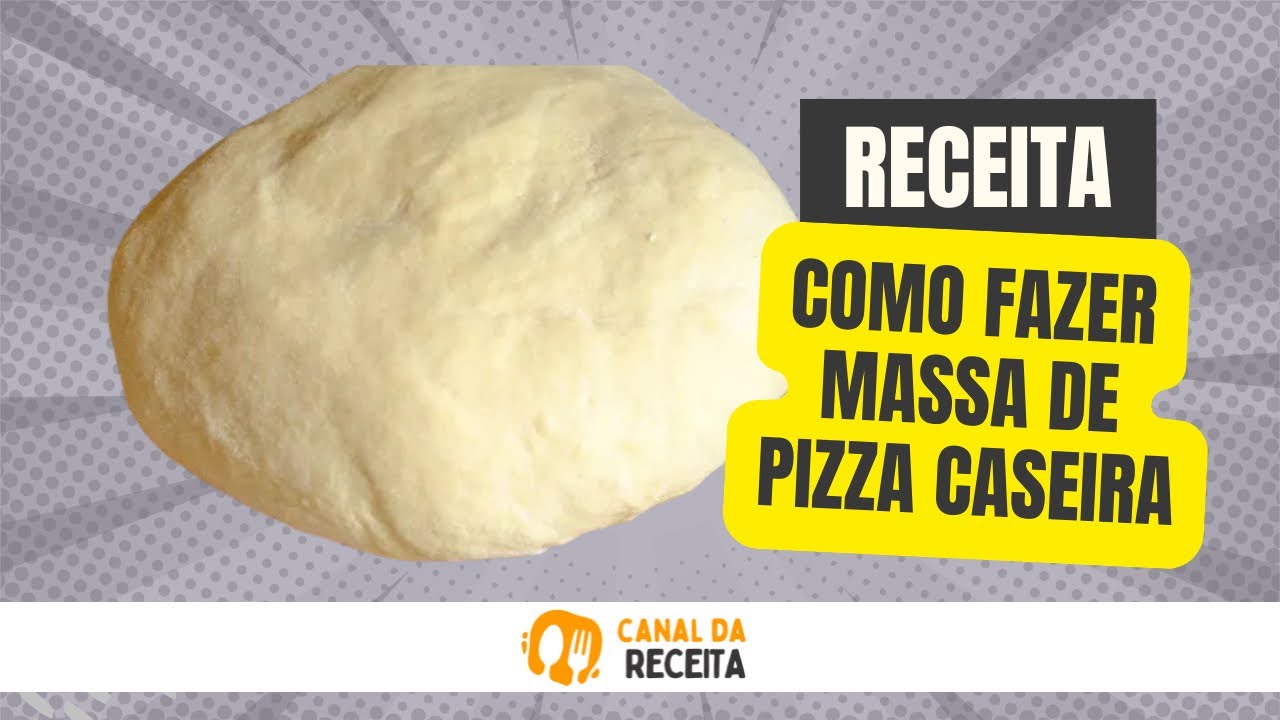 Receita: aprenda a fazer massa de pizza caseira #massadepizza