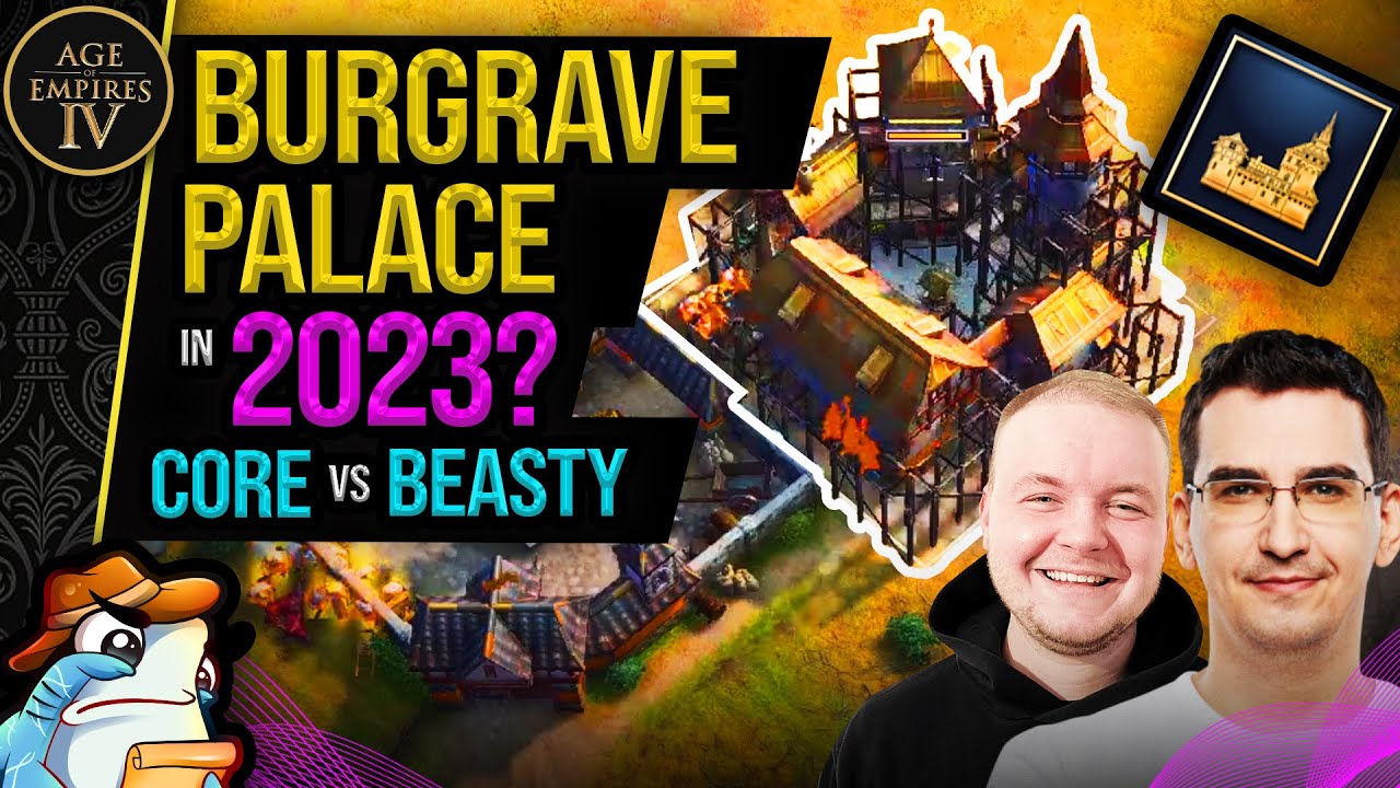 Beasty vs coRe - Burgrave Palace in 2023? - AoE4 Highlight Games #38