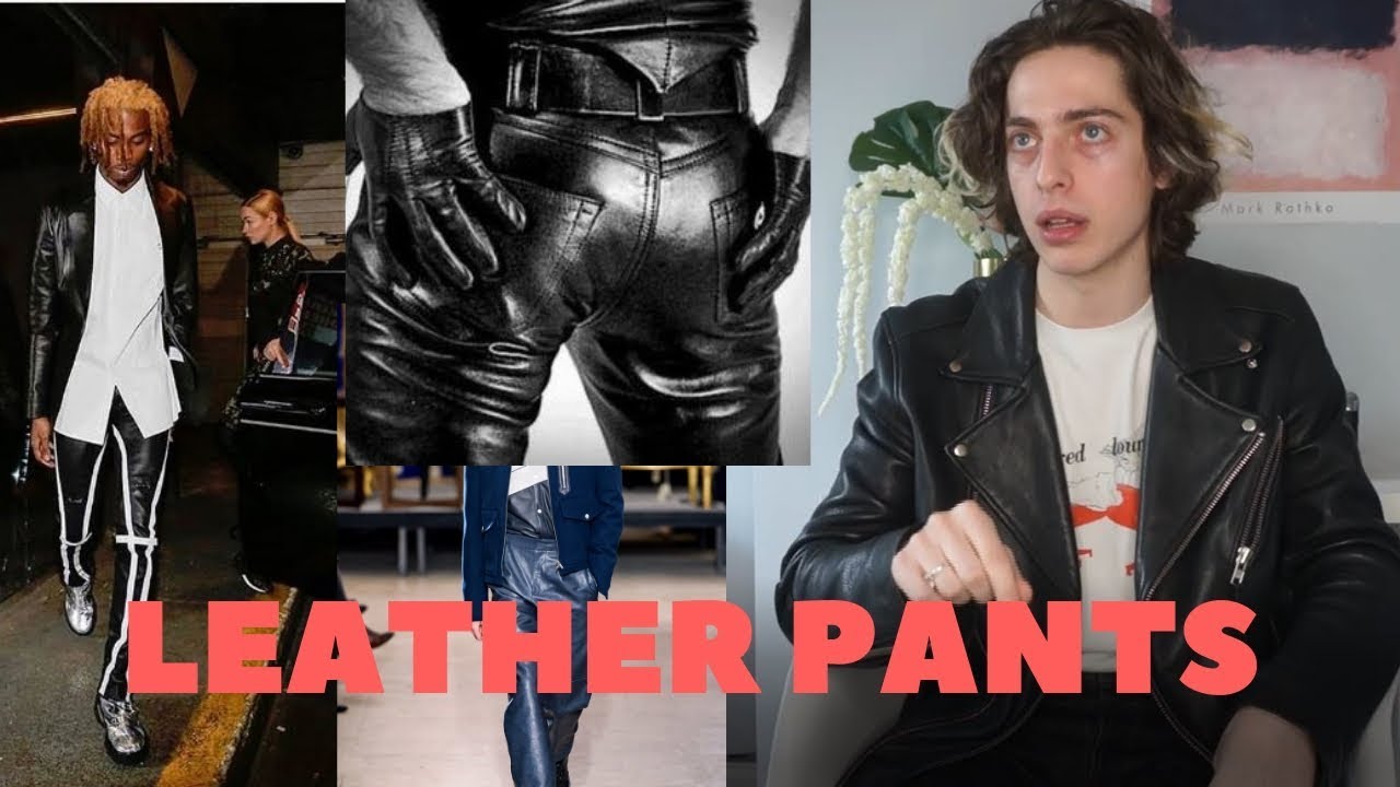 Leather Pants The Final Frontier in Menswear?