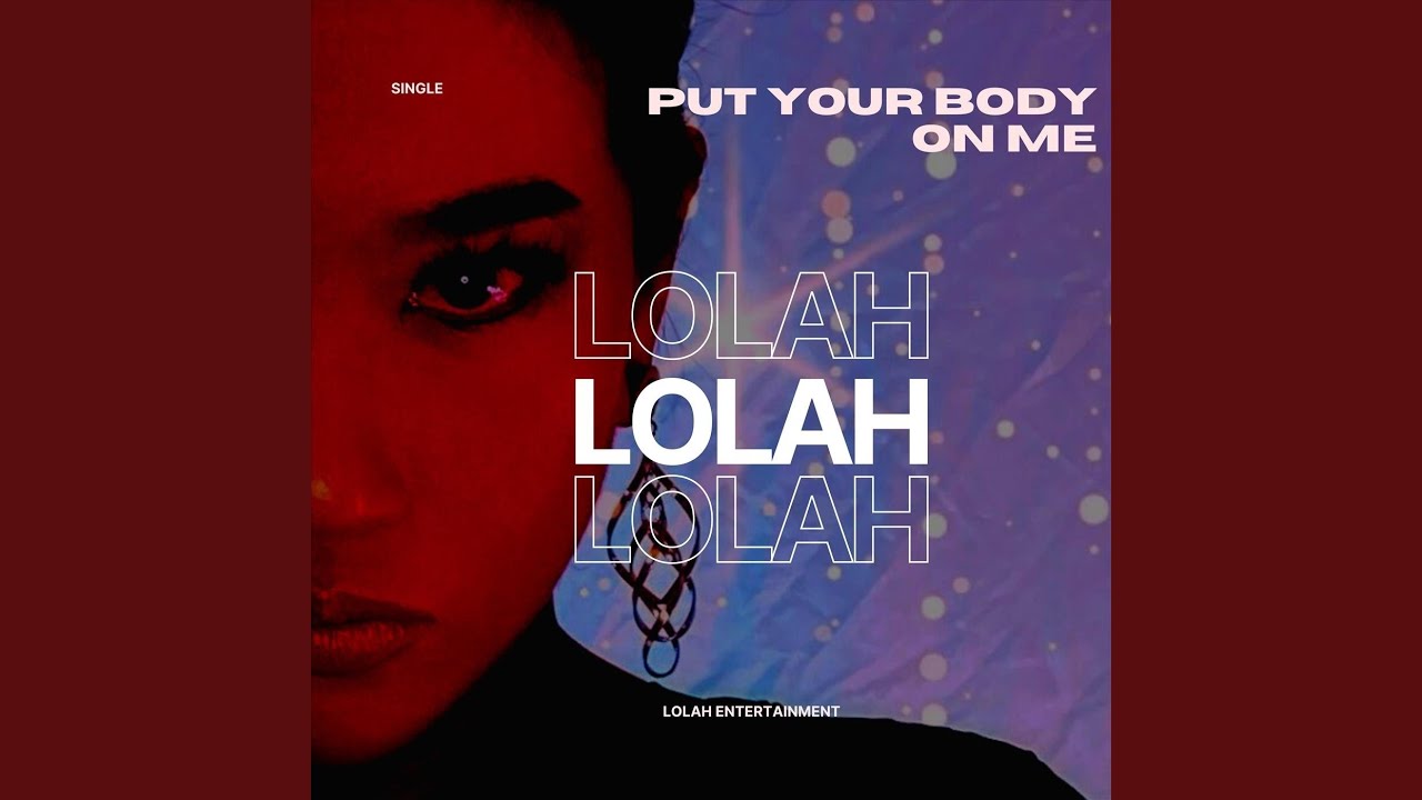 Put Your Body on Me