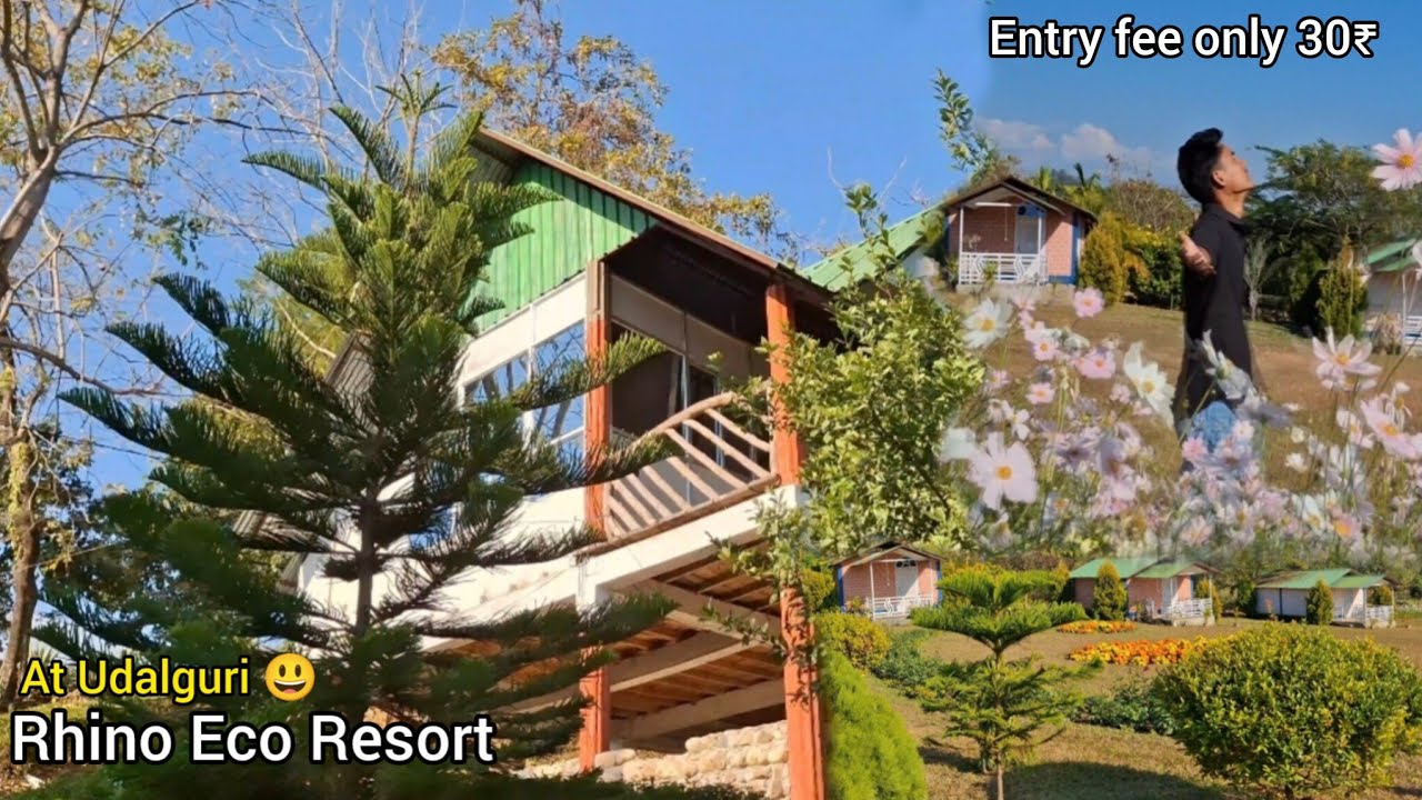 Rhino Eco Resort🥀 || Bodoland,  Udalguri ||  Biraj Hajowary 