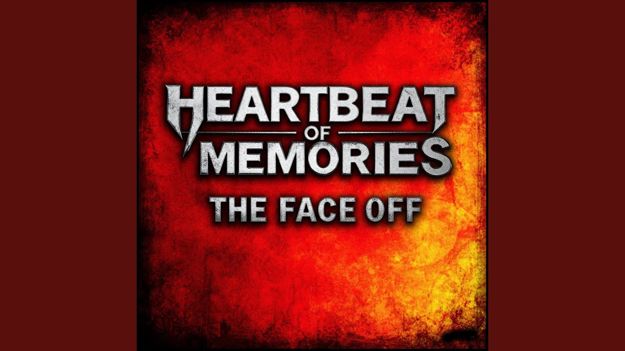 HEARTBEAT OF MEMORIES