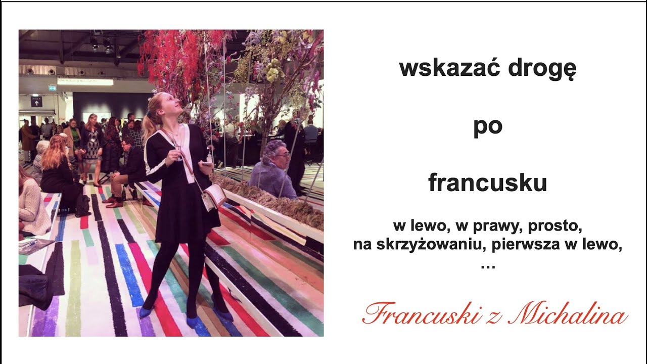 Wskazac droge (Francuski z Michalina 106)