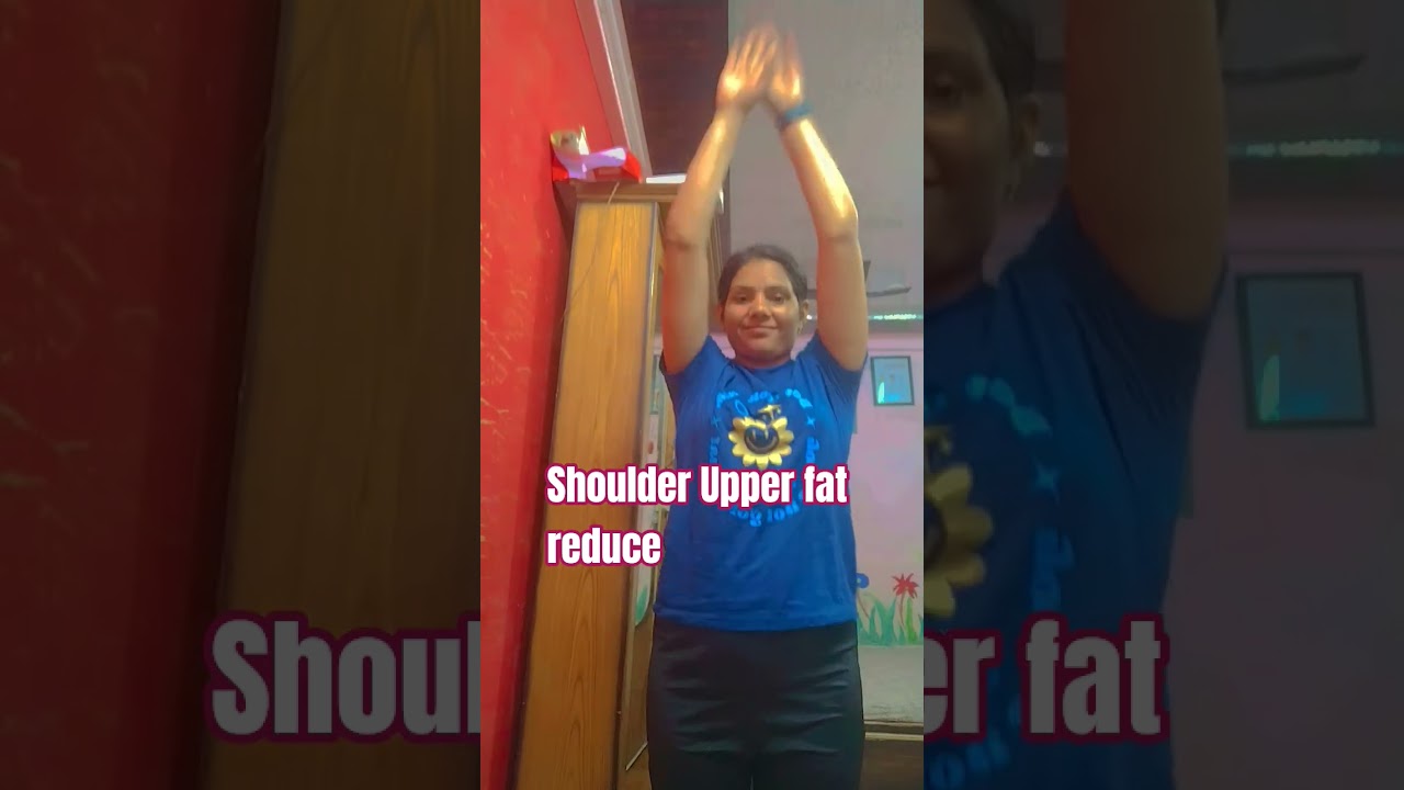Shoulder fat reduce 