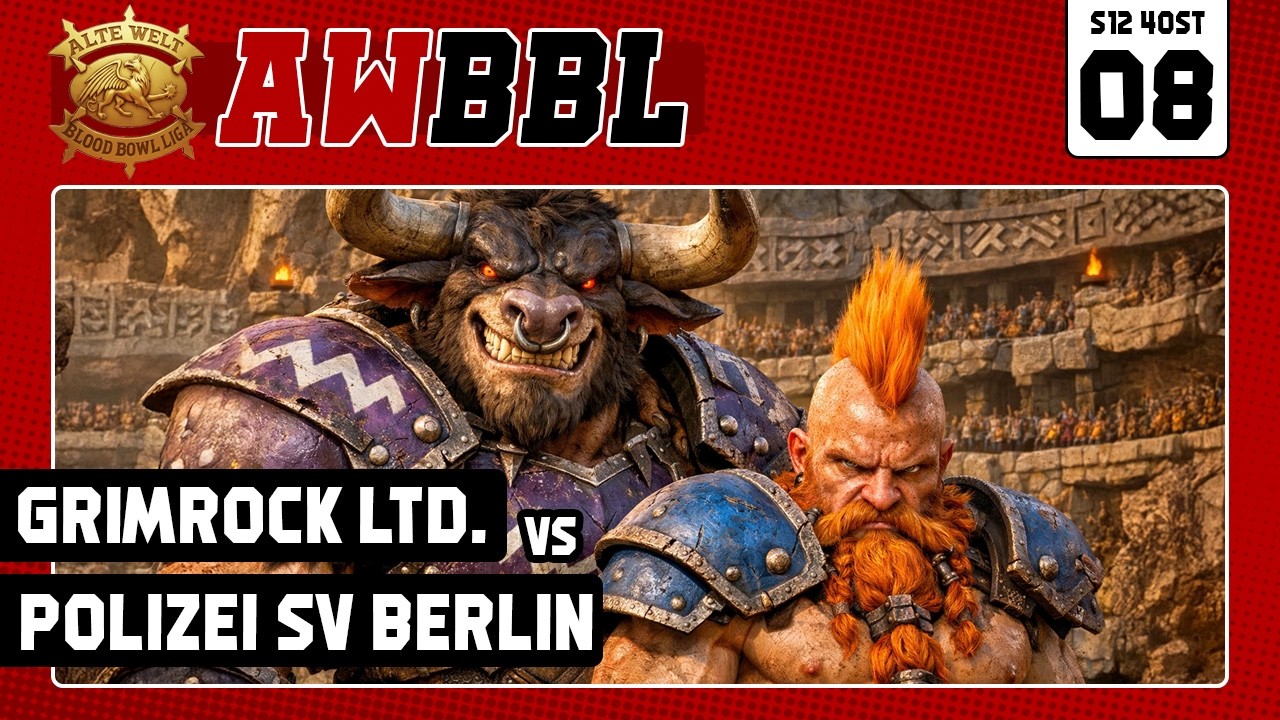 Chaos Dwarfs vs Dwarf / AWBBL - Spieltag 08 -  Liga 4 OST / Blood Bowl 3