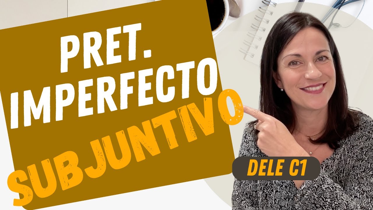 🟠 El pretérito imperfecto de subjuntivo. Usos