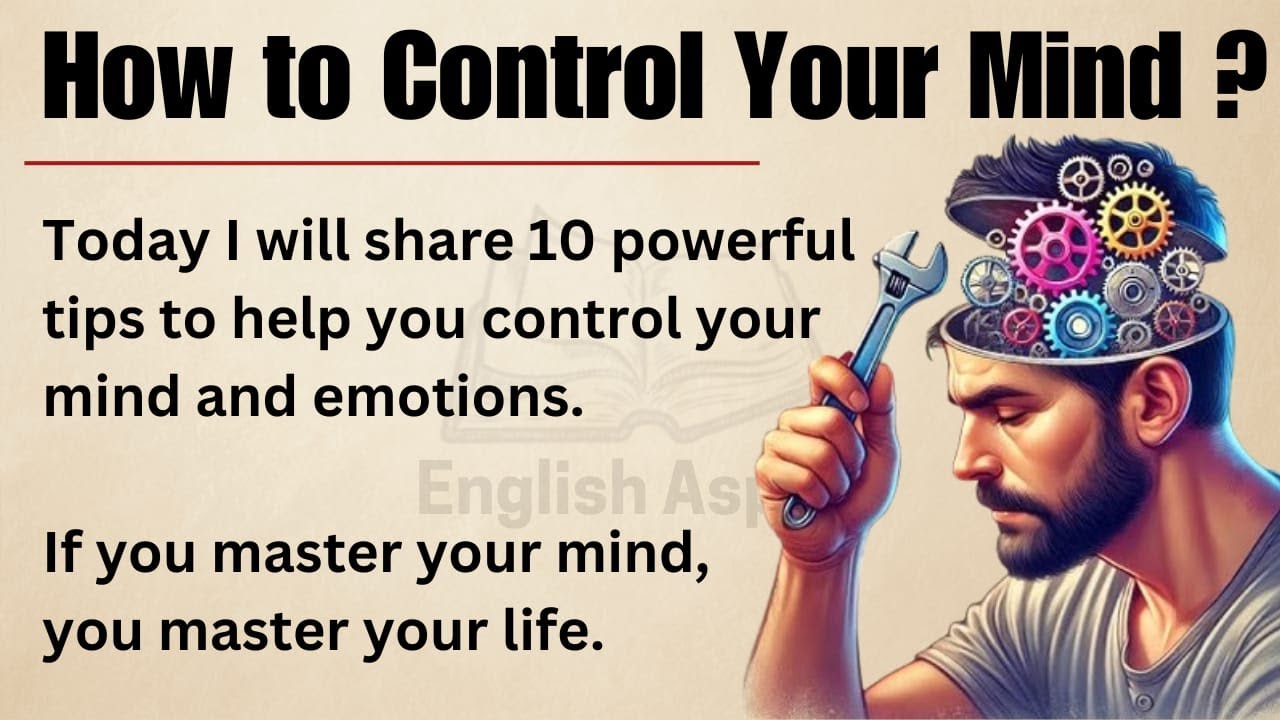 10 Powerful Tips to Control Your Mind and Emotions 🧠 | Graded Reader & English Listening Practice ✅