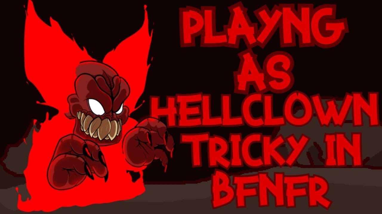 Playing As HellClown Tricky In BFNFR (Roblox)