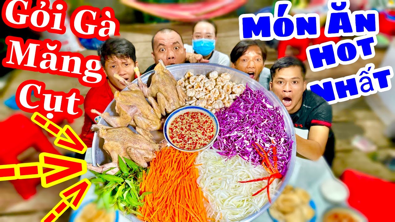 TXVL - Bà Xàm Đãi Cả Team Món Đang Hot Gỏi Gà Măng Cụt Ngon Nhức Nách