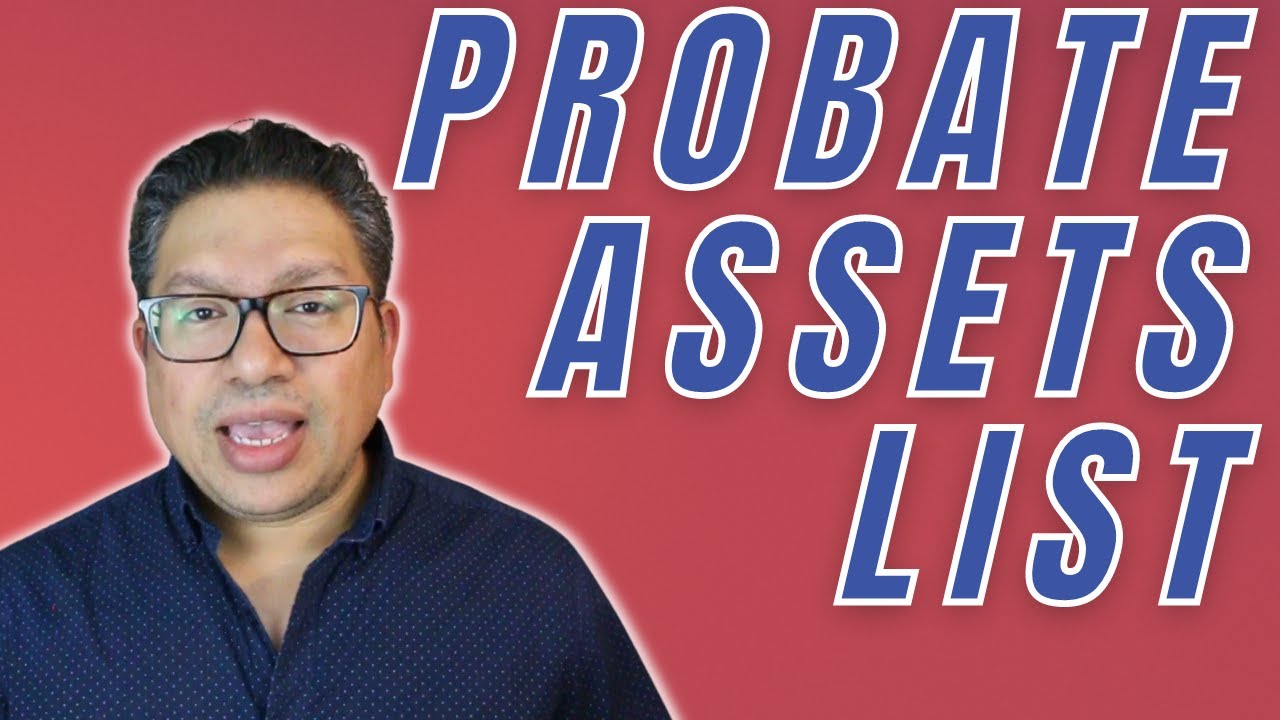 Probate Assets List