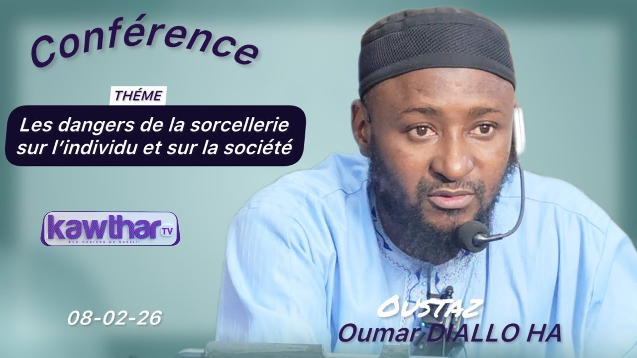 Les dangers de la sorcellerie sur l’individu et sur la société || Oustaz Oumar DIALLO HA 