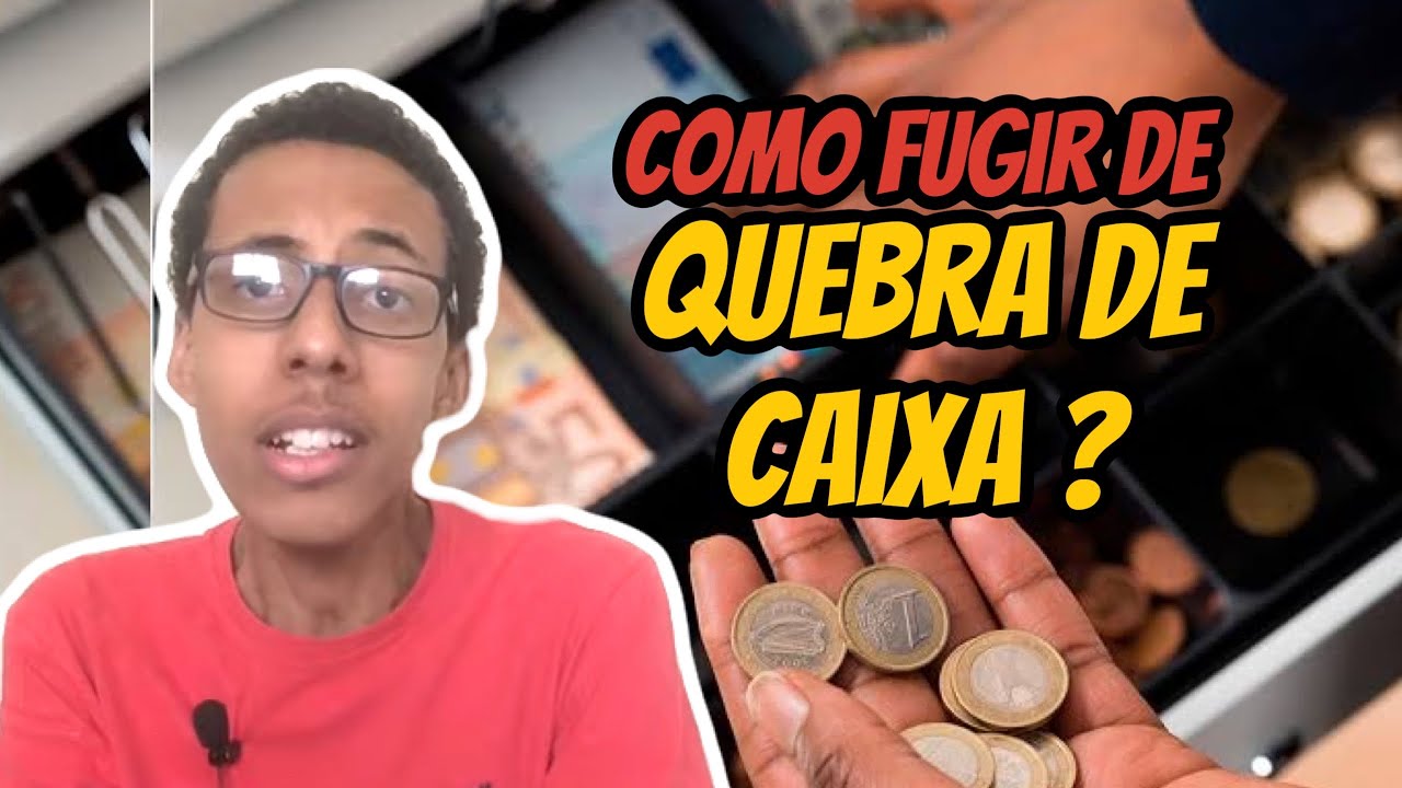 Como fugir do “QUEBRA DE CAIXA” de Supermercado?