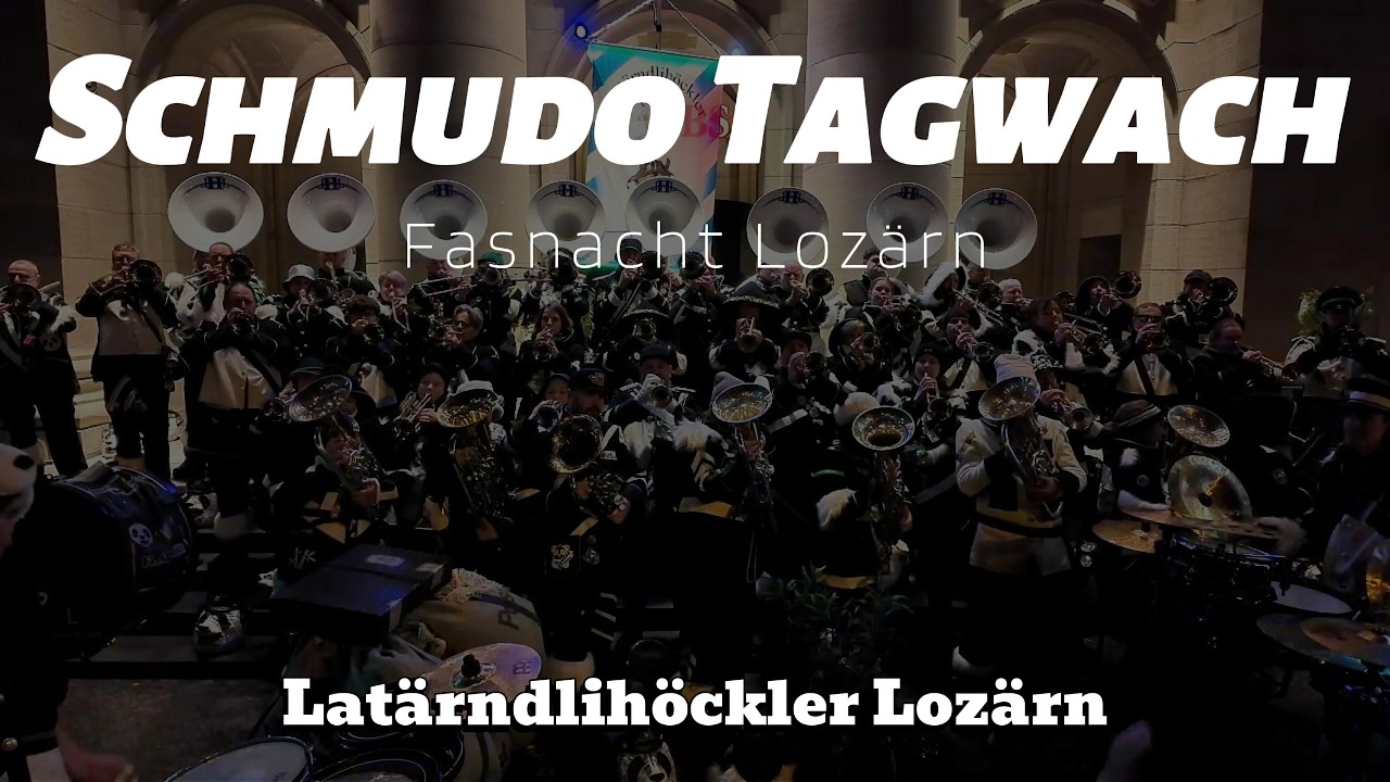 Latärndlihöckler Lozärn - Schmudo Tagwach @Fasnacht 2026