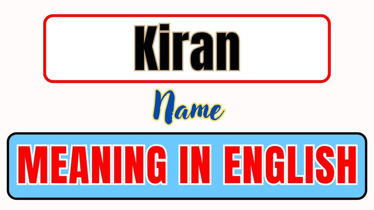 Kiran name meaning | What is Kiran meaning in english | किरण नाम का मतलब | English Brain