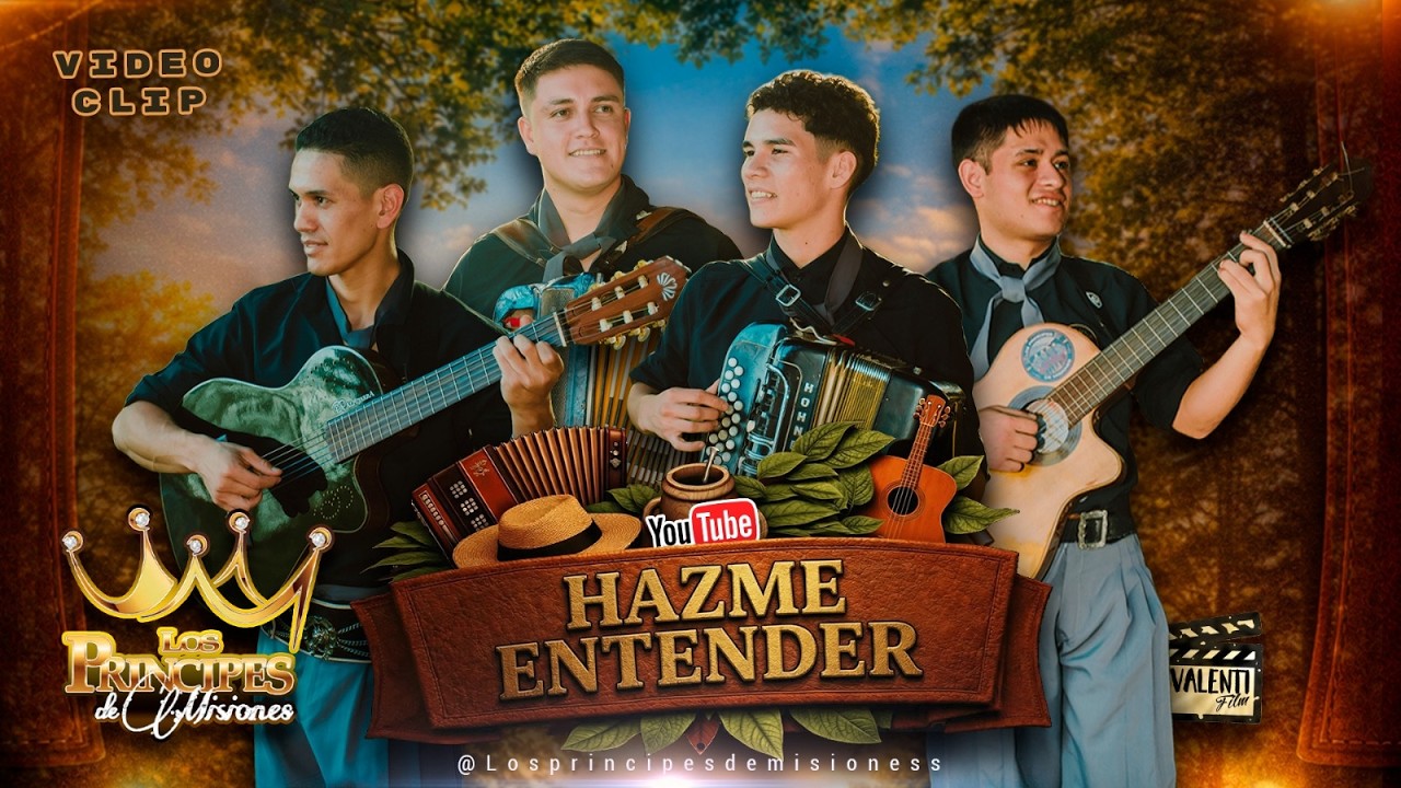 LOS PRINCIPES DE MISIONES🎶 HAZME ENTENDER (Official video)