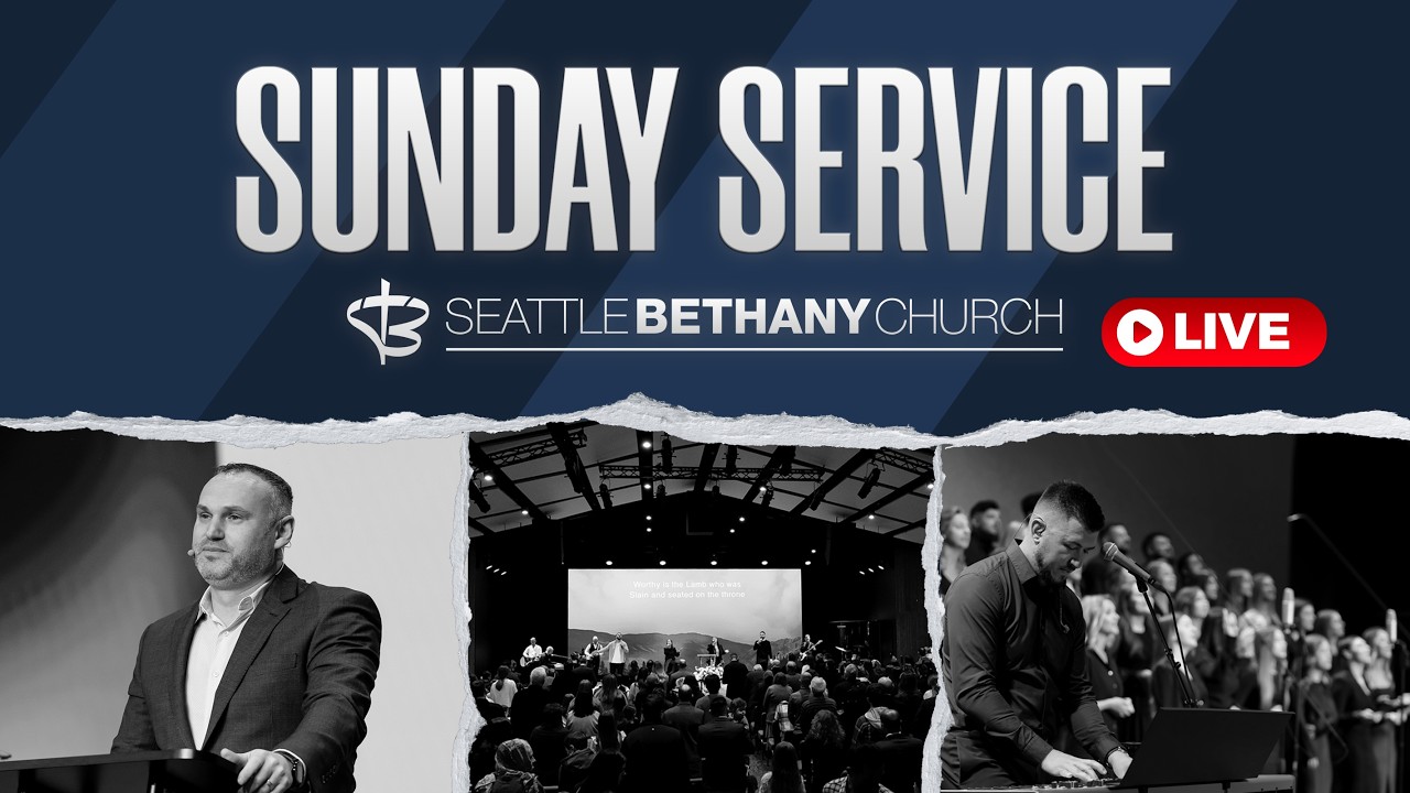 Seattle Bethany Service 03 15 26