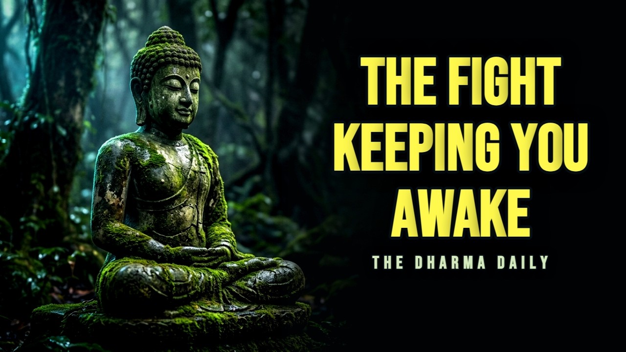 Awake at 3AM? This Buddhist Truth Ends the Inner Fight