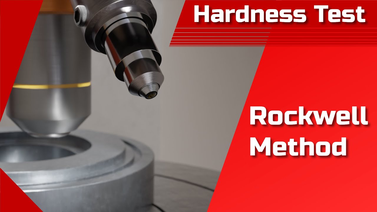 Rockwell hardness test simply explained (comparison with Brinell and Vickers)